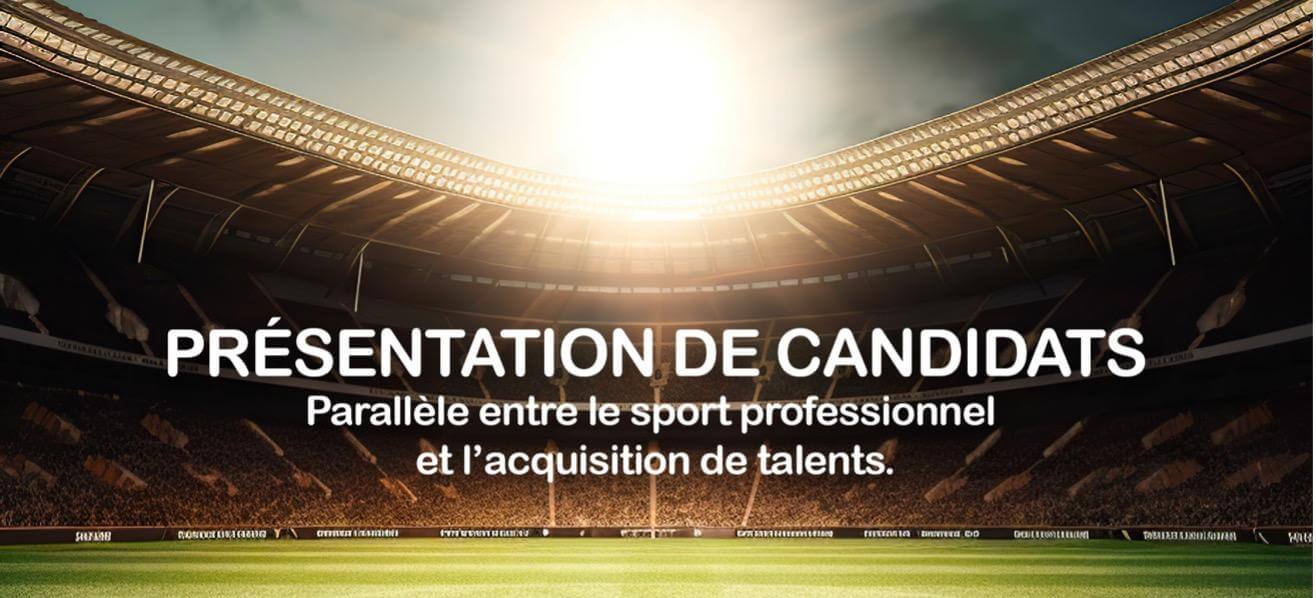 Image d'un stade avec le texte "Présentation de candidats: parallèle entre le sport professionnel et l’acquisition de talents"