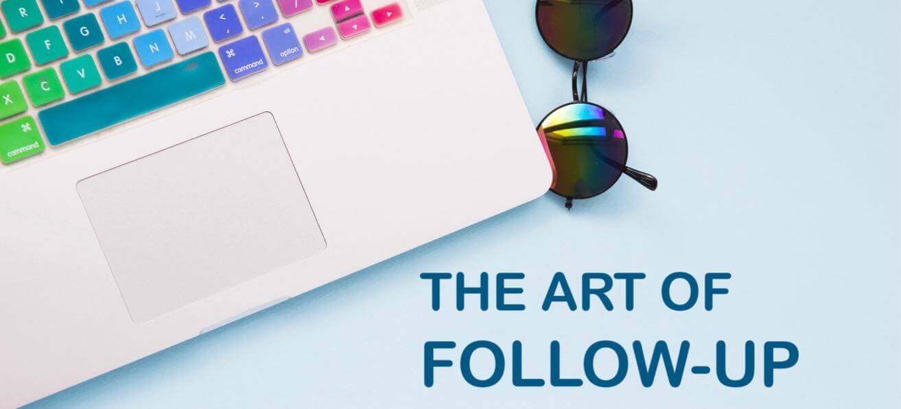 Image of a keybord with the text "The art of follow-up"