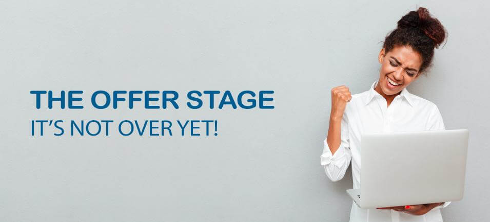 Image of a happy woman with the text "The Offer Stage: It’s Not Over Yet!"